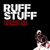 Monkey Do, Monkey Say - Single album lyrics, reviews, download