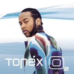 O2 by Tonéx album reviews, ratings, credits