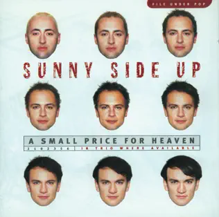 baixar álbum Sunny Side Up - A Small Price For Heaven