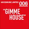 Give me House - Single album lyrics, reviews, download