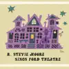R. Stevie Moore Sings Ford Theatre - EP album lyrics, reviews, download