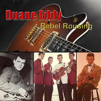 Rebel Rousing - Duane Eddy