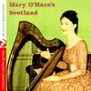Mary O'Hara's Scotland (Remastered)