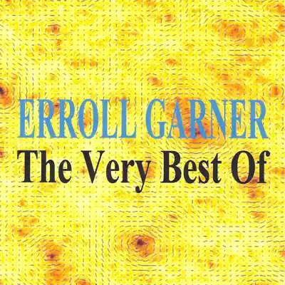 The Very Best of - Erroll Garner The Very Best of - Erroll Garner