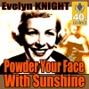 Powder Your Face With Sunshine (Remastered) - Single