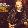 Heads, Tails & Aces - Matt Schofield
