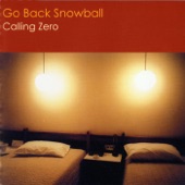 Go Back Snowball - Radical Girl