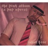 The Pink Album (A Pop Opera)