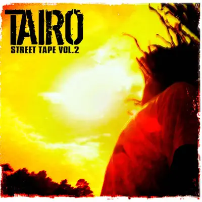 Street Tape Vol.2 - Tairo