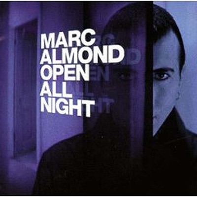 Open All Night - Marc Almond