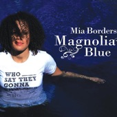 Mia Borders - Magnolia Blue