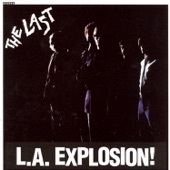 The Last - L.A. Explosion