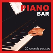 Les Plus Grands Succès Du Piano Bar artwork