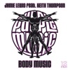 Body Music (feat. Keith Thompson) - Single