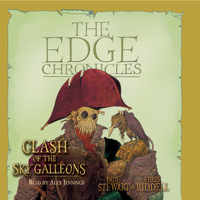 Paul Stewart & Chris Riddell - Clash of the Sky Galleons: The Edge Chronicles, Book 3 artwork