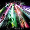 Out There - EP