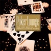 Poker Lounge - Very Best In Poker & Casino Music