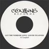 Let the Word Be Love / Lover to Lover - Single, 2011