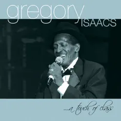 Touch of Class - Gregory Isaacs