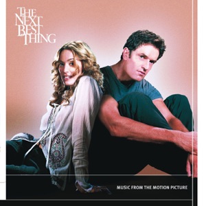 The Next Best Thing (Music from the Motion Picture)