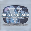 Into the Mix V - Nothing But the Remixed Hits, 2001