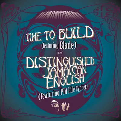Time to Build / Distinguished Jamaican English - The Herbaliser Time to Build / Distinguished Jamaican English - The Herbaliser