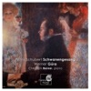 Schubert: Schwanengesang