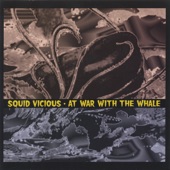 Squid Vicious - Wade in The Water