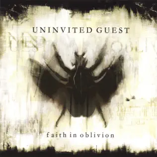 last ned album Uninvited Guest - Faith In Oblivion