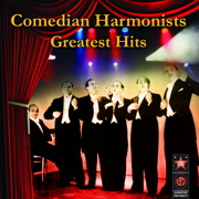 Greatest Hits - Comedian Harmonists