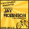 Monkey Beats Presents Jay Robinson