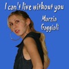 I Can't Live Without You