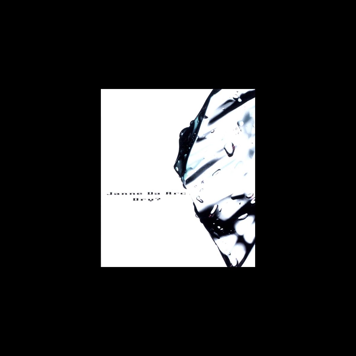 Dry Single By Janne Da Arc On Apple Music