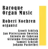 Stream & download Baroque Organ Music