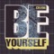 Be Yourself (Radio Edit) artwork