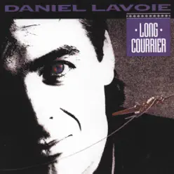 Long courrier - Daniel Lavoie