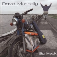 By Heck by David Munnelly Band on Apple Music