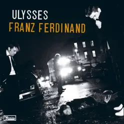 Ulysses - EP - Franz Ferdinand