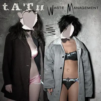 Waste Management - t.A.T.u. Waste Management - t.A.T.u.