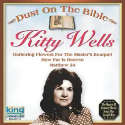 Dust On the Bible - Kitty Wells