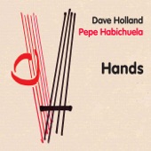 Dave Holland and Pepe Habichuela - The Whirling Dervish