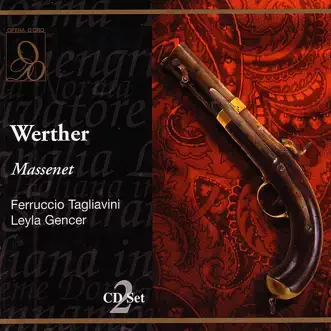 Werther: Oh Come Canto Ben (Act One) by Ferruccio Tagliavini, Leyla Gencer song reviws