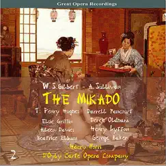 Gilbert and Sullivan: The Mikado [1926], Vol. 2 by Darrell Fancourt, Derek Oldham, Henry Lytton, George Baker, T. Penry Hughes, Elsie Griffin, Aileen Davies, Beatrice Elburn, D'Oyly Carte Opera Company Orchestra & Harry Norris album reviews, ratings, credits