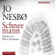 Jo Nesbø - Schneemann: Harry Hole 7