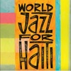 World Jazz for Haiti