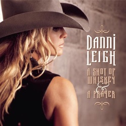 Danni Leigh - I Don't Feel That Way Anymore