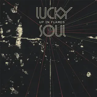 Album herunterladen Lucky Soul - Up In Flames