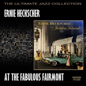 Ernie Heckscher & His Orchestra - Fine and Dandy / Can This Be Love / You've Got That Thing / You Do Something to Me