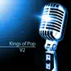 Kings of Pop V2 album lyrics, reviews, download