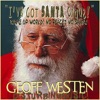 I've Got Santa Claus - Single